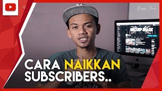 Cara Cepat dapat Subscribers Di Youtube | 2019 ᴴᴰ | #PecahRahsia