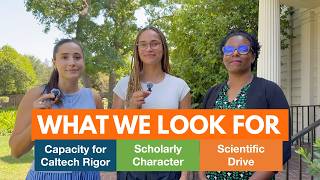 3 Qualities Caltech Looks For