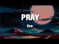pray | Eve | Romaji | Eve&amp;SawanoHiroyuki