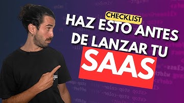 Checklist de lanzamiento SaaS: lo que tengo listo antes de salir