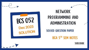 IGNOU | BCS-052 Notes | NETWORK PROGRAMMING AND ADMINISTRATION | Dec 2023 Question Paper Solved Ques