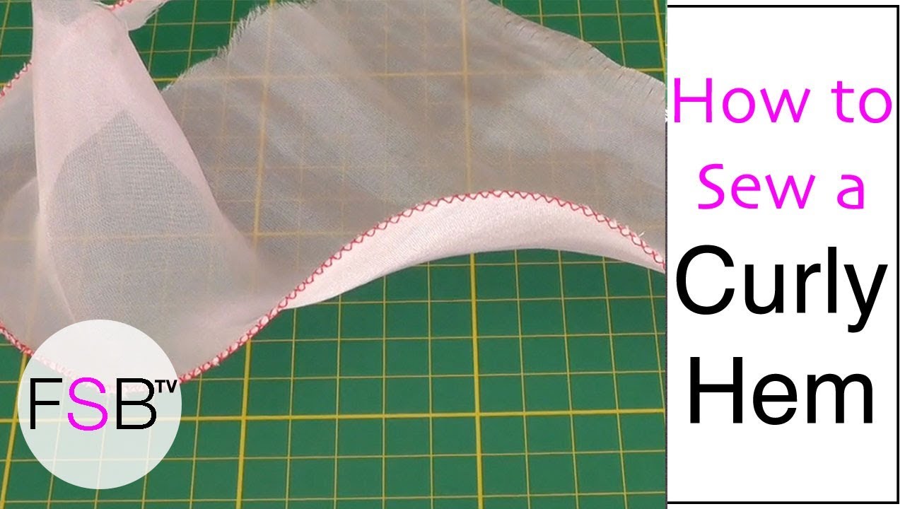 Sewing a Curly Hem Using Fishing Line 