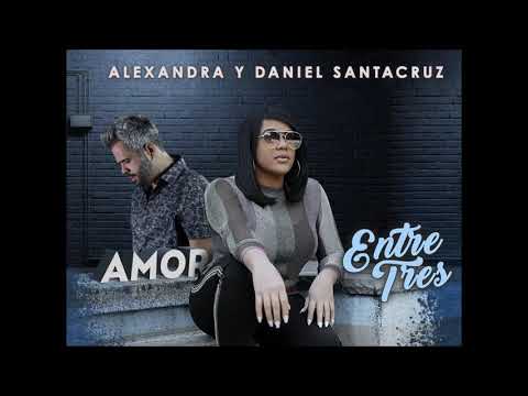 Alexandra & Daniel Santacruz – Amor Entre Tres (Bachata 2020)