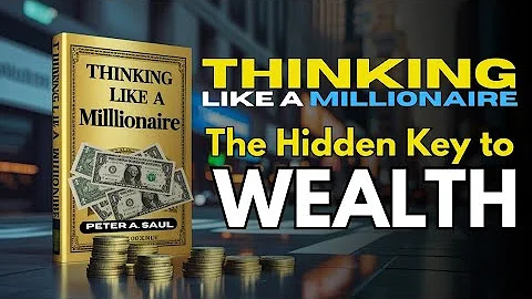 THINKING Like a Millionaire - The Hidden Key to WEALTH (Audiobook)