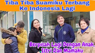 Suami Harus Ke Indonesia : Urgent !!