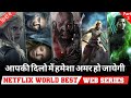 Top 10  world best web series/netflix best series in hindi dubbed just not a series it is a emotion