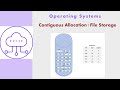 OS67 - Contiguous Allocation | File Storage