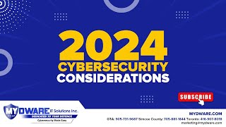 2024 Cybersecurity Considerations