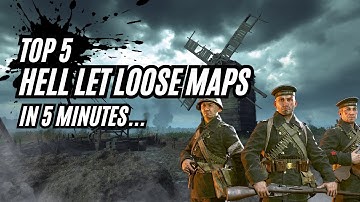 Top 5 Hell Let Loose Maps Ranked | Under 5 Minutes!