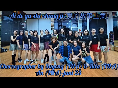 Ai de gu shi shang ji(爱的故事上集)// Line Dance// Coach Sugeng// Ladies pikfit