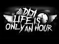 Life is only an hour updated  xdiji me