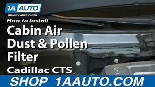 How To Replace Cabin Air Dust and Pollen Filter 2003-10 Cadillac CTS