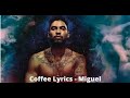 Miguel   coffee Official Audio 1080p