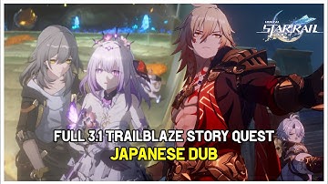 Honkai Star Rail 3.1 - Full Amphoreus Trailblaze Story Quest (Japanese Dub)
