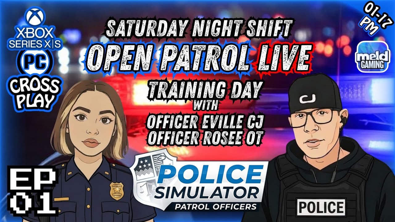 📺🚨BPD Open Patrol LIVE!🚨01/17 PM🚨Ep.1 Training Day w/RoseeOT!💥