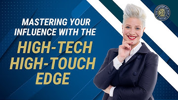 Influencing with High-Tech & High-Touch Video Presentations