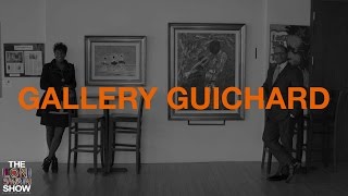 The Loni Swain Show: Gallery Guichard