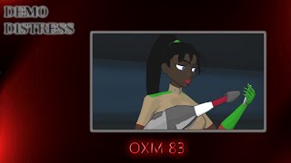 Demo Distress: OXM 83 (Part 2)