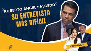 ROBERTO ANGEL SALCEDO SU ENTREVISTA  MÁS DIFÍCIL CARA A CARA CON  ANABELL EN POLITIQUEANDO RD screenshot 5