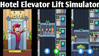 Hotel Elevator Lift Simulator Level 121 122 123 124 125 WalkThrough Solution screenshot 4