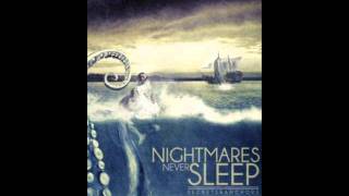 Nightmares Never Sleep - "The Currents That Carry Whats Left Of Me" (Secrets & Anchors)