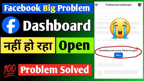 Facebook Professional Dashboard Problem | Something went wrong Please try again | Facebook Monetize