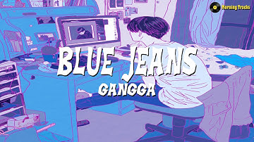 Thumbnail of Gangga - Blue Jeans | Lyrics Terjemahan Indonesia