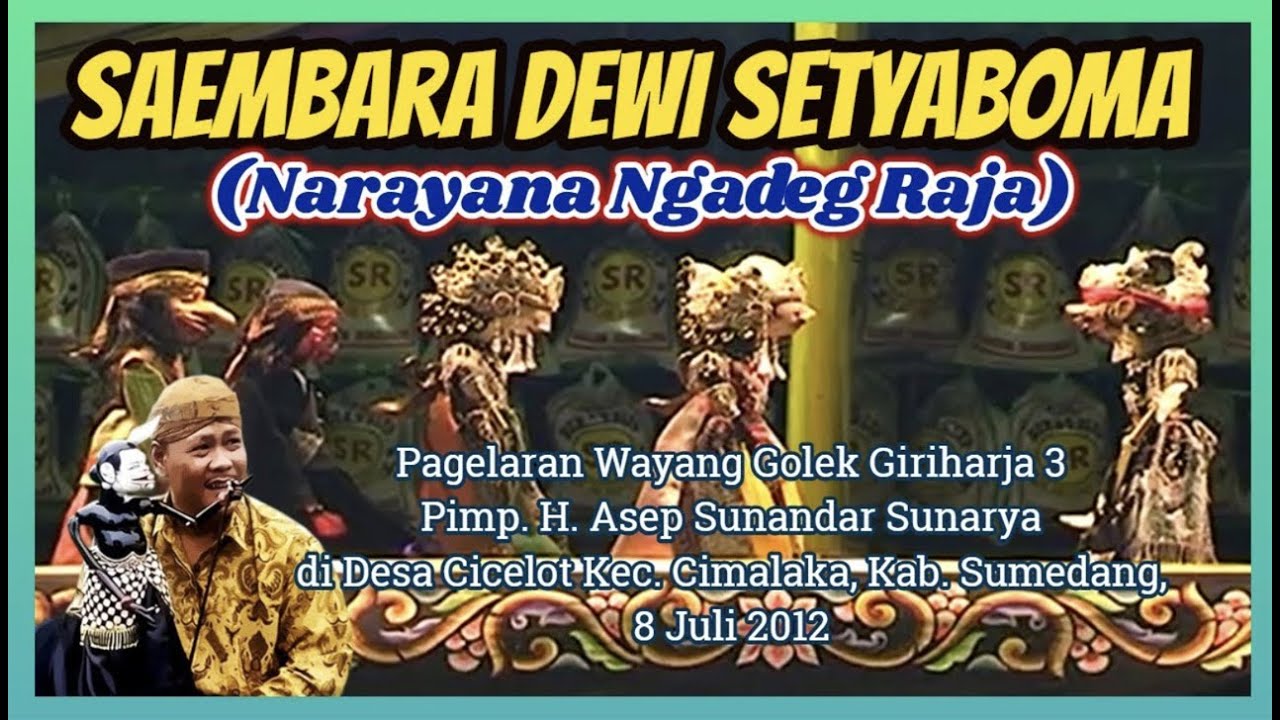 Saembara Dewi Setyaboma (Cimalaka, 2012) - H. Asep Sunandar Sunarya