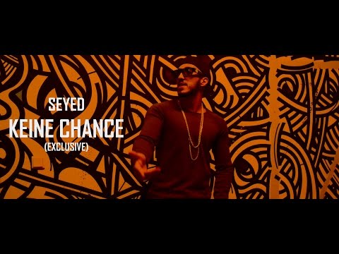 Seyed - Keine Chance