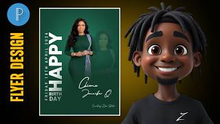 Designing a SIMPLE Birthday Flyer From Scratch | PixelLab Editing Tutorial