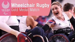 Wheelchair Rugby Gold Medal Match | Tokyo 2020 Paralympic Games
