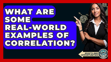 What Are Some Real-world Examples Of Correlation? - AssetsandOpportunity.org