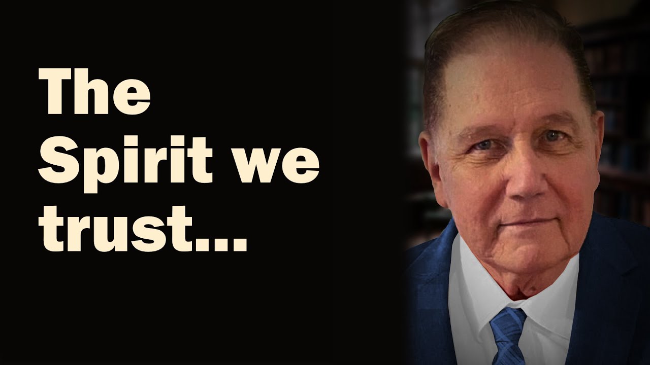 The Spirit in Whom We Trust | Wayne Conrad
