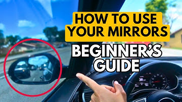 How To Use Your Mirrors: Beginner