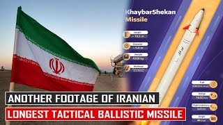 Another Footage of Iranian Longest Tactical Ballistic Missile in the World! Meet the Kaybar Shekan