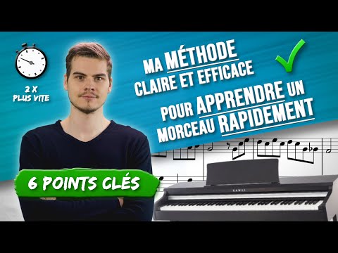 Vidéo: Comment Apprendre Rapidement Un Morceau