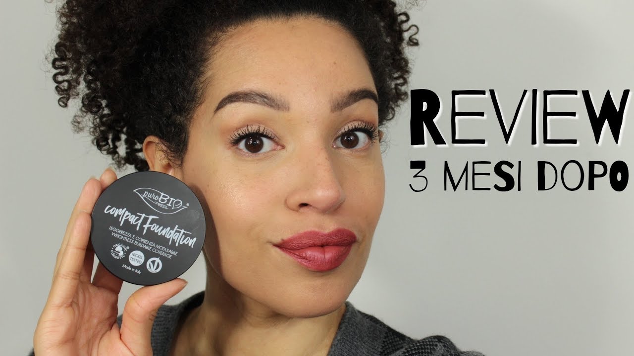 Compact Foundation PuroBio 3 mesi dopo - Review