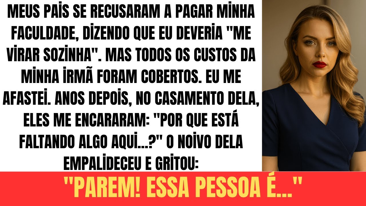 Recusaram pagar minha faculdade. Voltei no casamento e o noivo cancelou tudo!