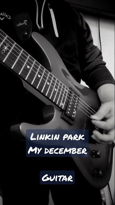 Linkin Park - My December (guitar) #shorts #december #linkinpark #guitar