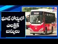 Electric Buses to ply on Tirupati Ghat road