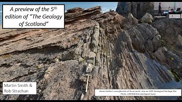 EGS Lectures 2022 A 5th edition of “The Geology of Scotland” – what’s new?