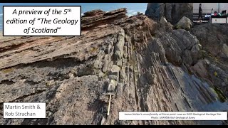 EGS Lectures 2022 A 5th edition of “The Geology of Scotland” – what’s new?