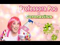 PROFESSORA POC X CORONA VÍRUS