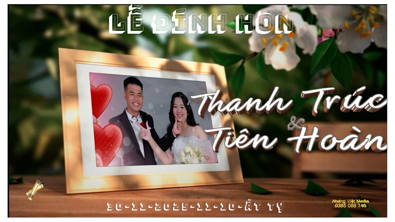 LỄ ĐÍNH HÔN THANH TRÚC & TIÊN HOÀN
