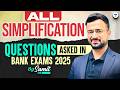 Bank Exams 2026 | All Simplification Questions Asked In Bank Exams 2025 | Sumit Sir
