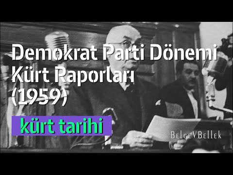 Demokrat Parti Dönemi Kürt Raporları (1959)