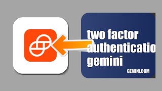 How To Disable Two Factor Authentication On Gemini 2026 (EASY GUIDE)