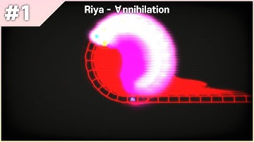 [ADOFAI custom#1] Riya - ∀nnihilation