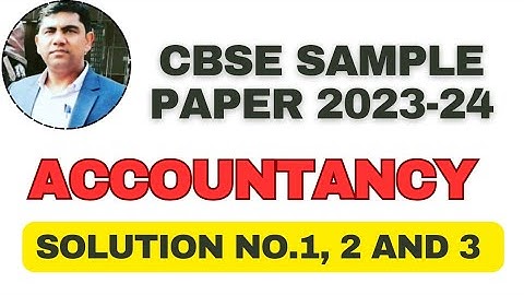 Cbse Sample Paper 2023-24 | Accountancy | Class 12 @sethsaccountancytricks
