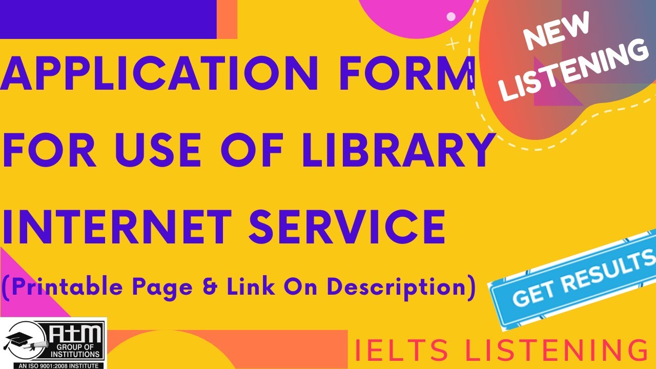 APPLICATION FORM FOR USE OF LIBRARY INTERNET SERVICE  (Printable Page & Link On Description) 